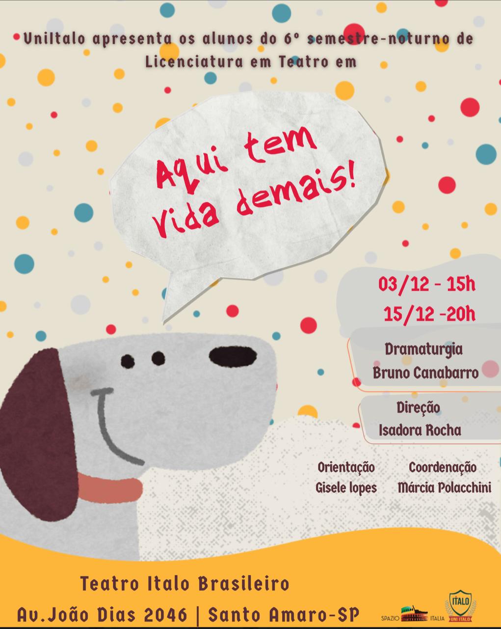 Arte de divulgação de Aqui tem vida demais!