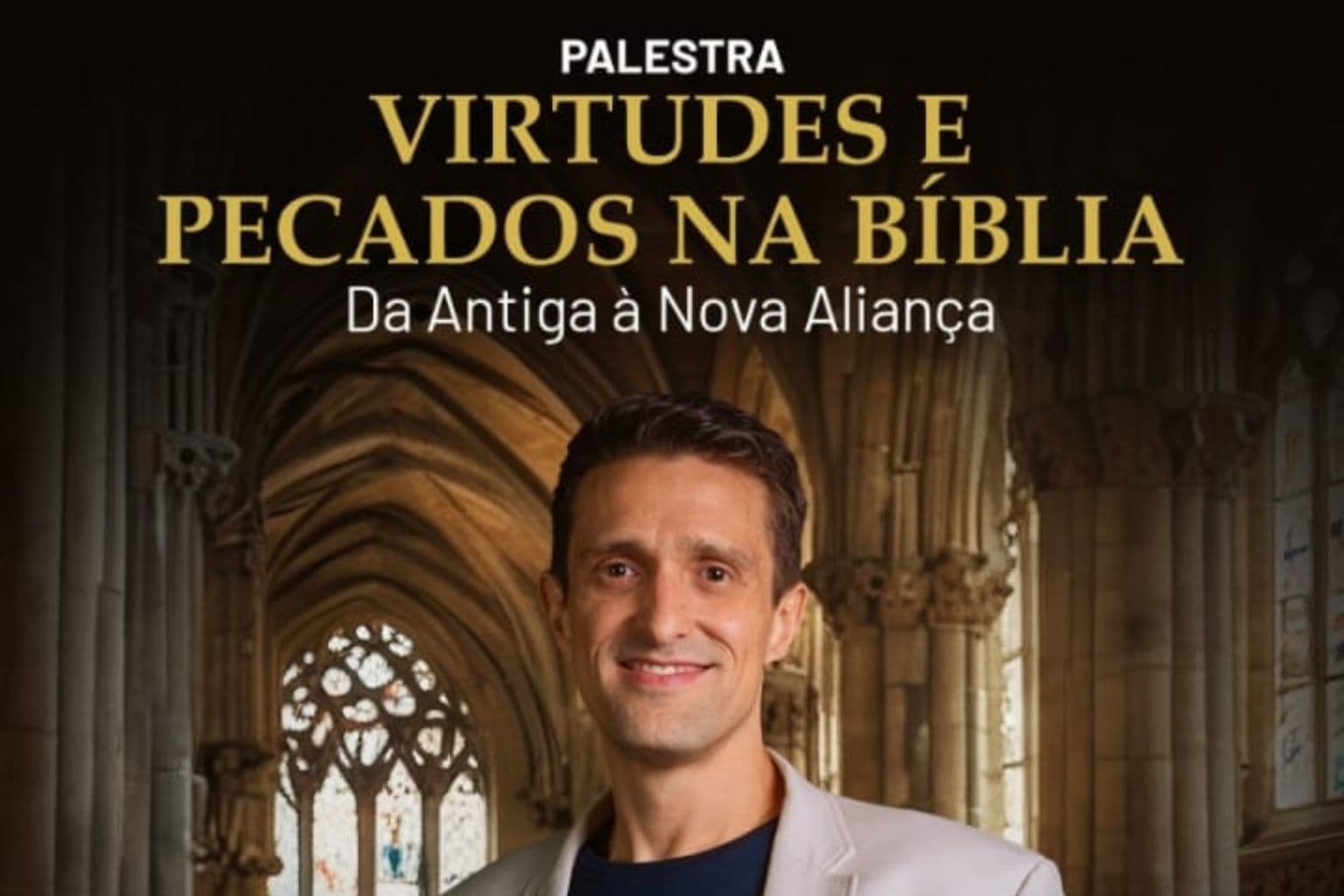 Arte de divulgação de Palestra "Virtudes e Pecados na Bíblia" - Victor Sales