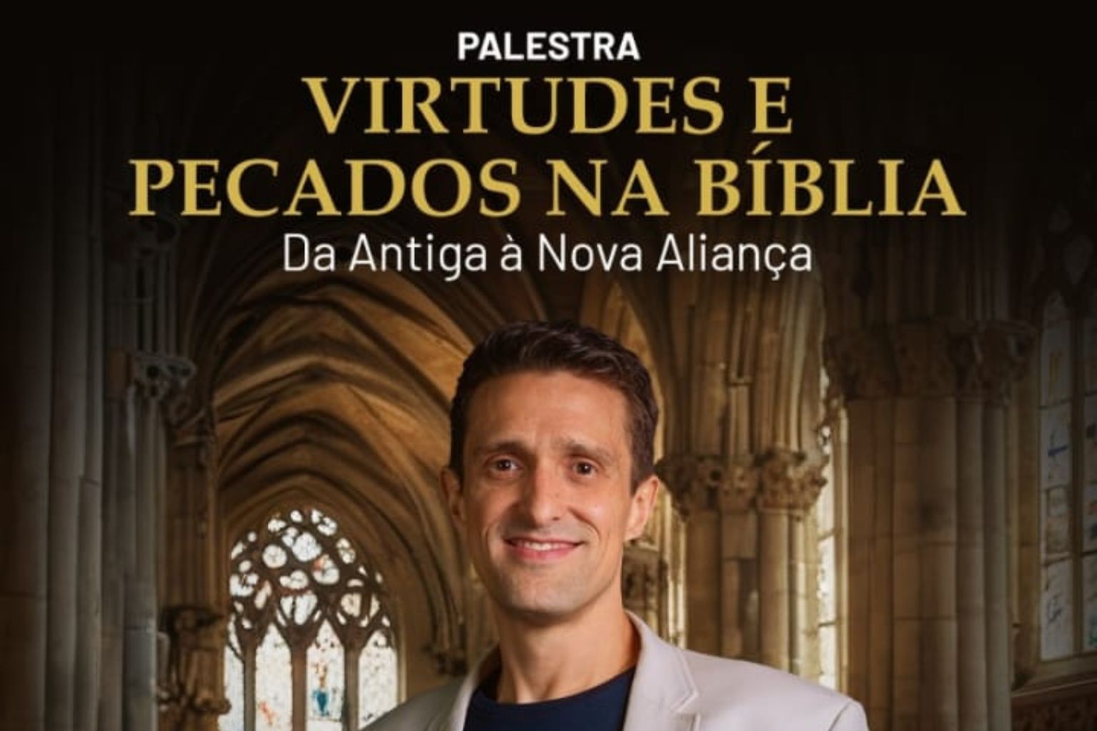 Arte de divulgação de Palestra "Virtudes e Pecados na Bíblia" - Victor Sales